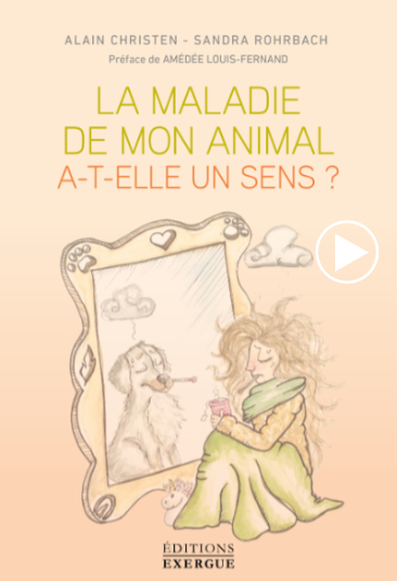 La maladie de mon animal a-t-elle un sens?